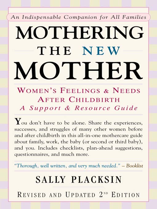 Title details for Mothering the New Mother by Sally Placksin - Available
